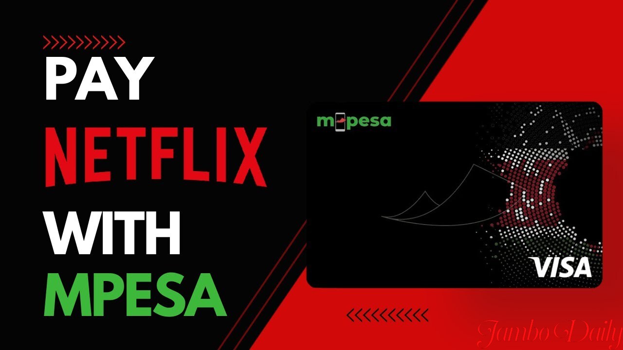 how-to-pay-netflix-through-m-pesa-in-kenya